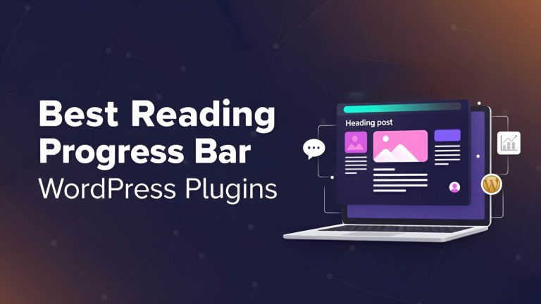 Best Reading Progress Bar WordPress Plugins