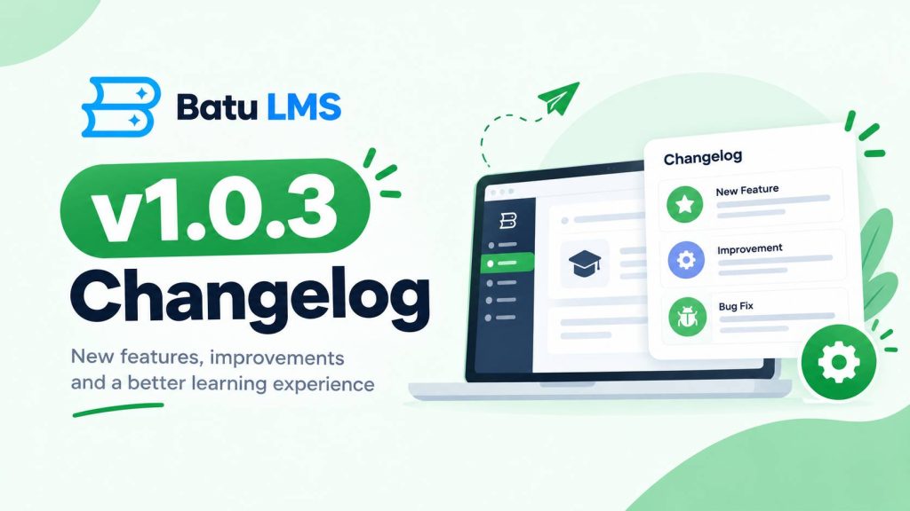 Batu LMS Changelog v1.0.3, Brainywp
